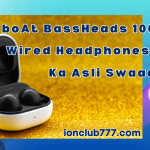 boAt BassHeads 100 in-Ear Wired Headphones: Music Ka Asli Swaad!